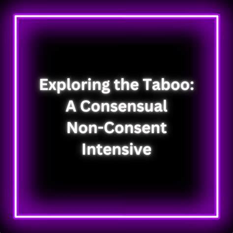 Exploring Consensual Non